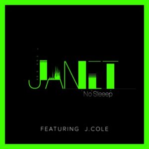 artworks-hl5tswYsizyd-0-t500x500-300x300 Janet Jackson - "No Sleeep" Feat. J. Cole